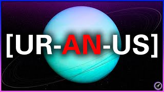 Scientists Explain How Do You Pronounce URANUS [upl. by Teews374]