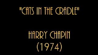 quot1974quot quotCats In The Cradlequot Harry Chapin Classic Vinyl Cut [upl. by Airebma710]