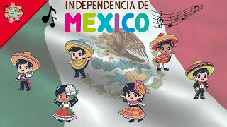 Canción de la Independencia para Niños  ¡QUE VIVA MEXICO [upl. by Atteuqnas]