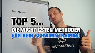 Diese 5 Methoden braucht Dein Schwimmtraining  SWIMAZING UNIVERSITY [upl. by Lytton134]