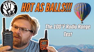 Its HOT AS BALLS  The GMRS vs FRS Radio Range Comparison [upl. by Sutelc521]