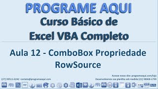 Curso Basico de Excel VBA Completo Aula 12 ComboBox Propriedade RowSource [upl. by Llerrud365]