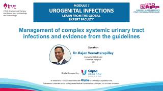 UROGRIPP Management of Complex Systemic UTI  Dr Rajan Veeratterapillay [upl. by Tenej869]