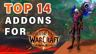 14 MUST HAVE Addons to take into The War Within Expansion ► World of Warcraft [upl. by Nady]