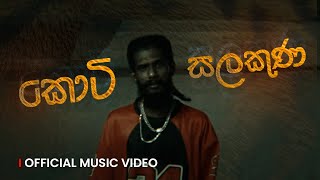 Keefa  Koti Salakuna කොටි සලකුණ  Official Music Video [upl. by Chanda]