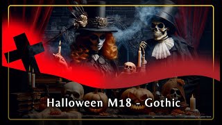 Halloween M18  Gothic  Theatrical Halloween Music 🪦 [upl. by Condon773]