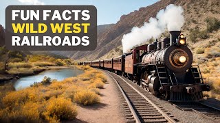 Boomtowns to Bandits Fun Facts About Wild West Railroads [upl. by Elinore]