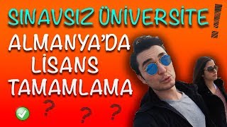 ALMANYADA LİSANS TAMAMLAMA  Sınavsız Üniversite [upl. by Gregory]