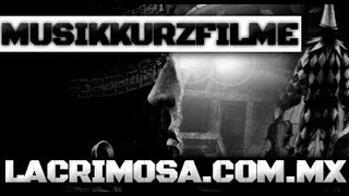 Lacrimosa  Musikkurzfilme COMPLETO [upl. by Tekla156]