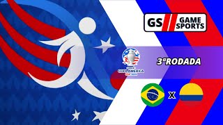 BRASIL X COLÔMBIA  COPA AMÉRICA USA 2024  3ª RODADA  NARRAÇÃO AO VIVO [upl. by Ikkaj]