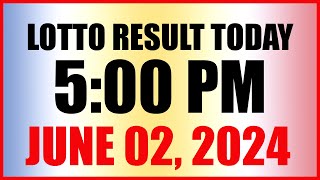 Lotto Result Today 5pm June 2 2024 Swertres Ez2 Pcso [upl. by Gail107]