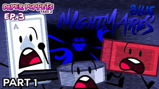 Paper Puppets Take 2  Ep 3 Blue Nightmares Part 1 [upl. by Trevah149]