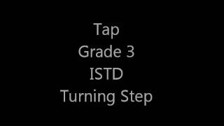 Grade 3 Tap  Turning Step [upl. by Col799]