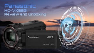 Panasonic HCVX980 4K Camcorder  Unboxing and Review 4K [upl. by Ima]