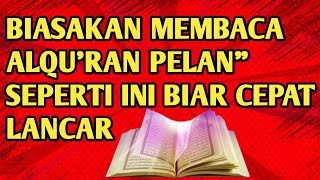 BEGINI CARA BELAJAR MEMBACA ALQURAN UNTUK PEMULA DAN PARA LANSIA [upl. by Yorgerg]