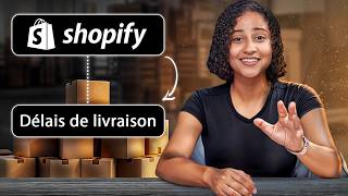 ⏱️ CONFIGURER LES DÉLAIS DE LIVRAISON SUR SA BOUTIQUE SHOPIFY  CEST SIMPLE [upl. by Tonneson]