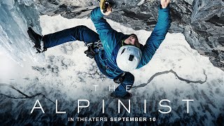 The Alpinist  Official Trailer  In Theaters Nationwide September 10 [upl. by Cos972]