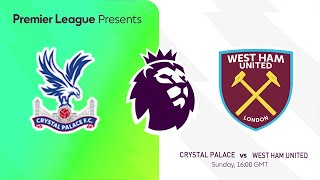 🔴 Crystal Palace vs West Ham United Premier League 20242025 Pes Prediction [upl. by Selrahc]