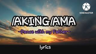 AKING AMA  tagalog version of Dance with my Father   music video with a lyrics [upl. by Red]