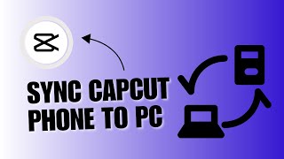 ❤️ QUICKSTART How to Sync CapCut Phone to PC [upl. by Essirehc]