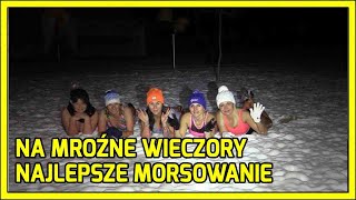 Na mroźne wieczory najlepsze morsowanie [upl. by Eirallam]