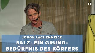 Jodok Lachenmeier «Salzmangel führt zum Verlust des Durstgefühls» [upl. by Ojela295]