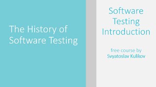 01  01  The History of Software Testing ENG [upl. by Umeko]