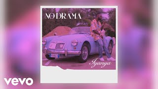 Iyanya  No Drama Official Audio [upl. by Sileas]