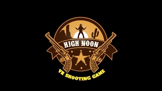 High Noon VR shooting game [upl. by Sessler402]