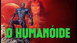 O Humanóide 1979 AlexbizzuRMZ [upl. by Storfer]