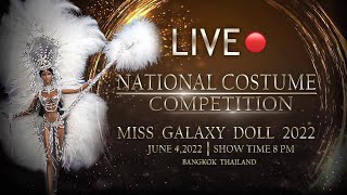 🔴NATIONAL COSTUME 2022 MISS GALAXY DOLL  👑 [upl. by Stanley]