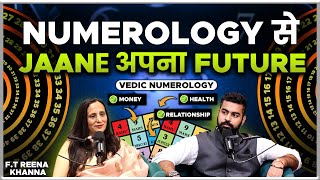 How to See Future Using Date of Birth Numerology  Birth Chart  Vedic Numerology  Ft Reena Khanna [upl. by Nasar]