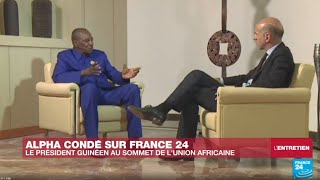 Alpha Condé sur France 24  quotL’Afrique doit parler d’une seule voixquot [upl. by Isaac270]