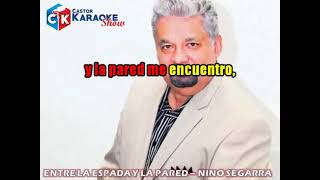 karaoke entre la espada y la pared nino segarra [upl. by Eixor154]