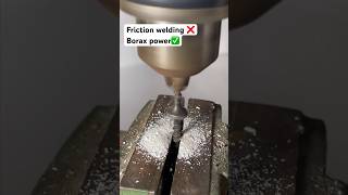 Friction Welding with Borax 🔥 asmr satisfyingvideo experiment asmrsounds [upl. by Vokay514]