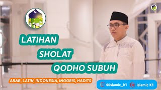 LATIHAN SHALAT QODHO SUBUH 2 RAKAAT BACAAN amp GERAKAN AUDIO VISUAL [upl. by Enitsyrhc131]