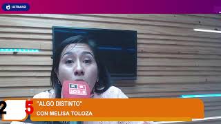 quotAlgo Distintoquot con Melisa Toloza [upl. by Adolph]