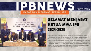 IPB News Pemilihan dan Serah Terima Jabatan Ketua MWA IPB University Periode 20242029 [upl. by Ynobe125]