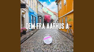 Dem fra Aarhus A [upl. by Resneps653]