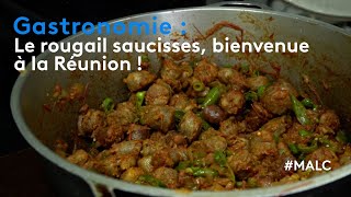 Gastronomie  le rougail saucisses bienvenue à la Réunion [upl. by Adams]