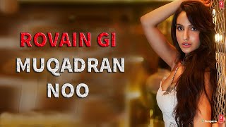 Rovain Gi Muqadran No  Adaab Kharoud ft Kaka Nora Fatehi  New Punjabi Song 2020 [upl. by Attenor]