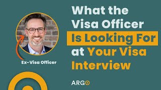 What the Visa Officer Is Looking For at Your Visa Interview [upl. by Godard]