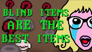 Blind Items Are The Best Items The Binding of Isaac Repentance 018 [upl. by Bibbye]