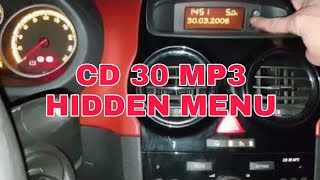 How to acces Hidden menu on Opel Vauxhall CD 30 MP  Secret Menu [upl. by Dorcy]