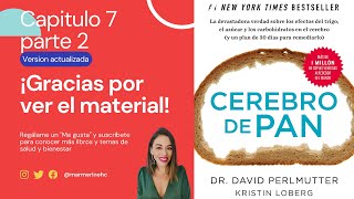 Cerebro de Pan versión 2019 Audiolibro  Dr David Perlmutter Capitulo 7 parte 2 [upl. by Thisbee]