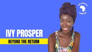 EXCLUSIVE INTERVIEW WITH IVY PROSPER IN GHANA  PAN AFRICAN LIFESTYLE [upl. by Eyaf]