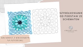 Kwadrat na szydełku z kwiatkiem 2  szydełkowanie krok po kroku ze schematem  granny square [upl. by Walther]