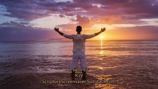 Psalm 13  King James Ver KJV  The Word Is Life Changing  ScriptureScreensaverSubstackcom [upl. by John]