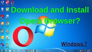 How to Download amp Install Opera Browser in Windows 7 ComputerLaptop [upl. by Nwahsiek]