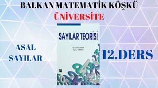 SAYILAR TEORİSİ 12 DERSAsal Sayıların Formu [upl. by Ahdar455]